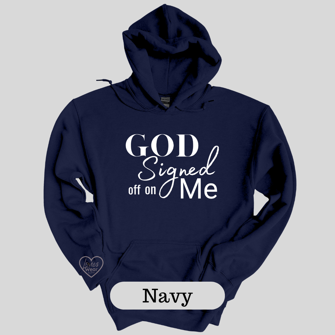 God Signed off on me