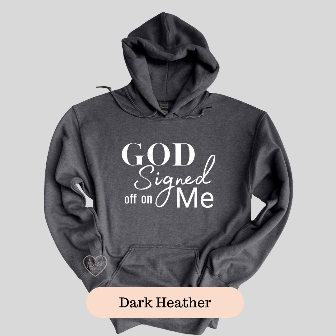 God Signed off on me