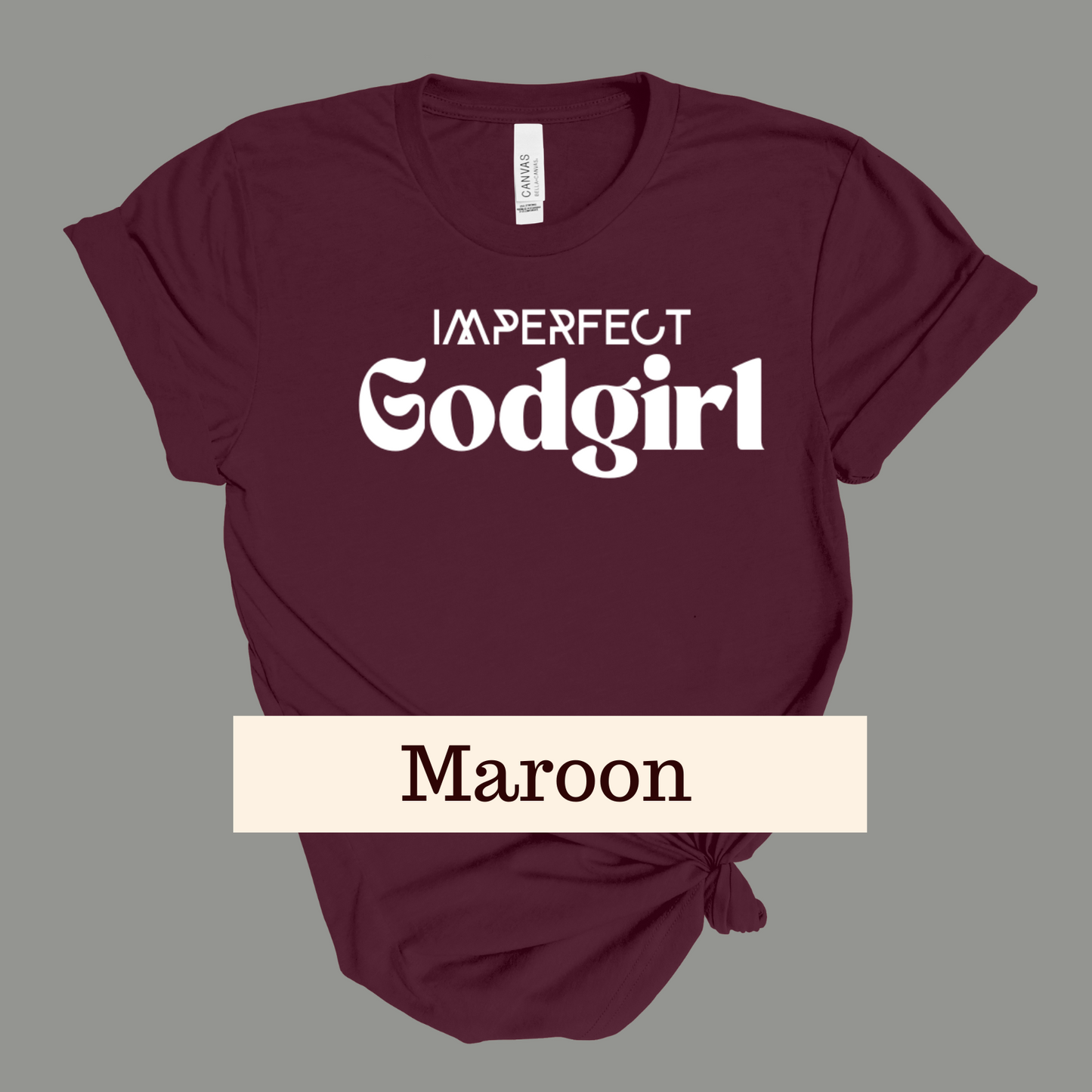 Imperfect GodGirl - Tshirt (white)
