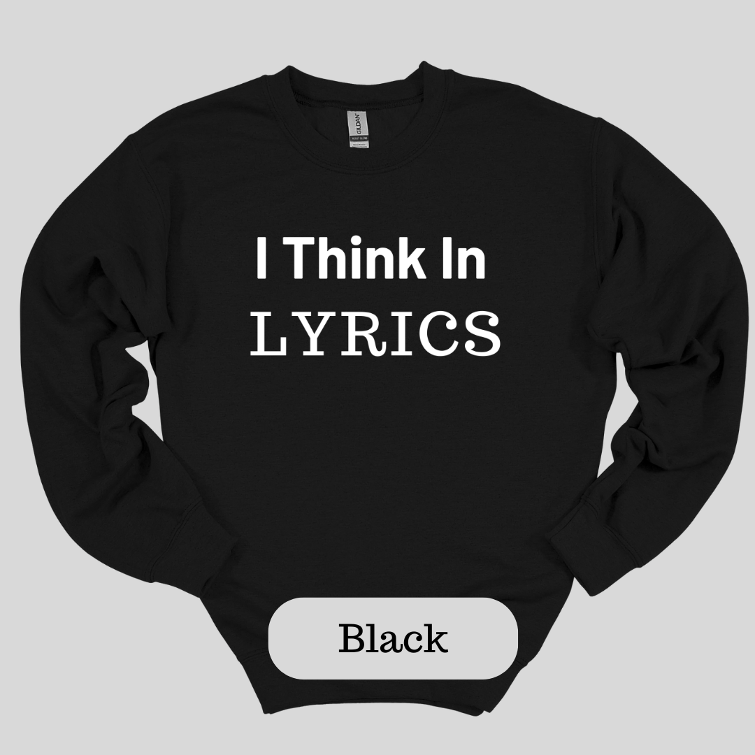 I Think in Lyrics