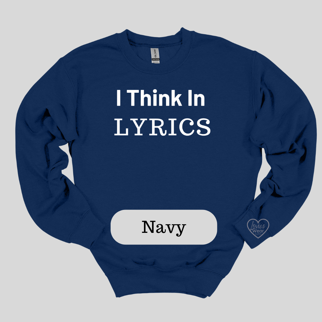 I Think in Lyrics