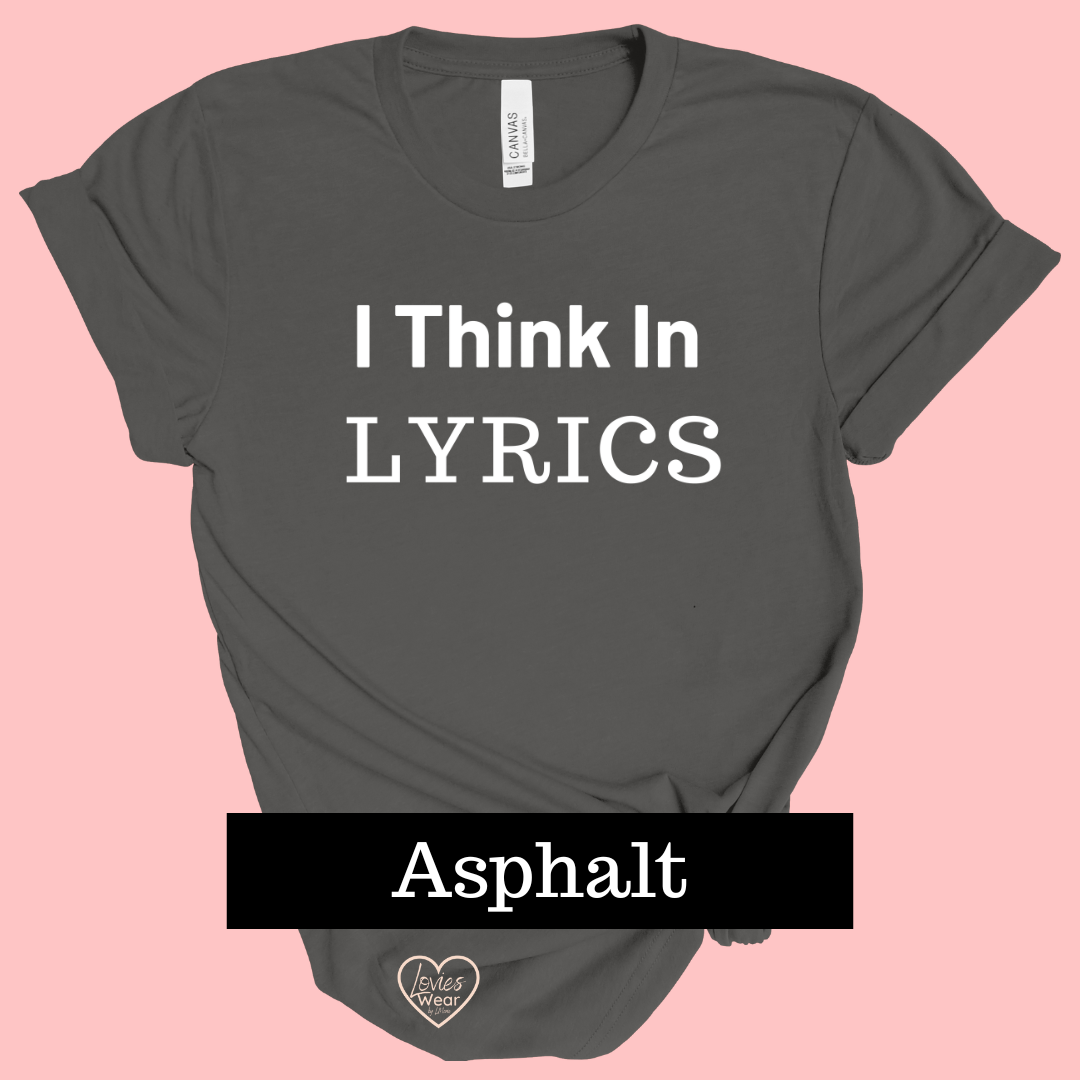 I Think in Lyrics
