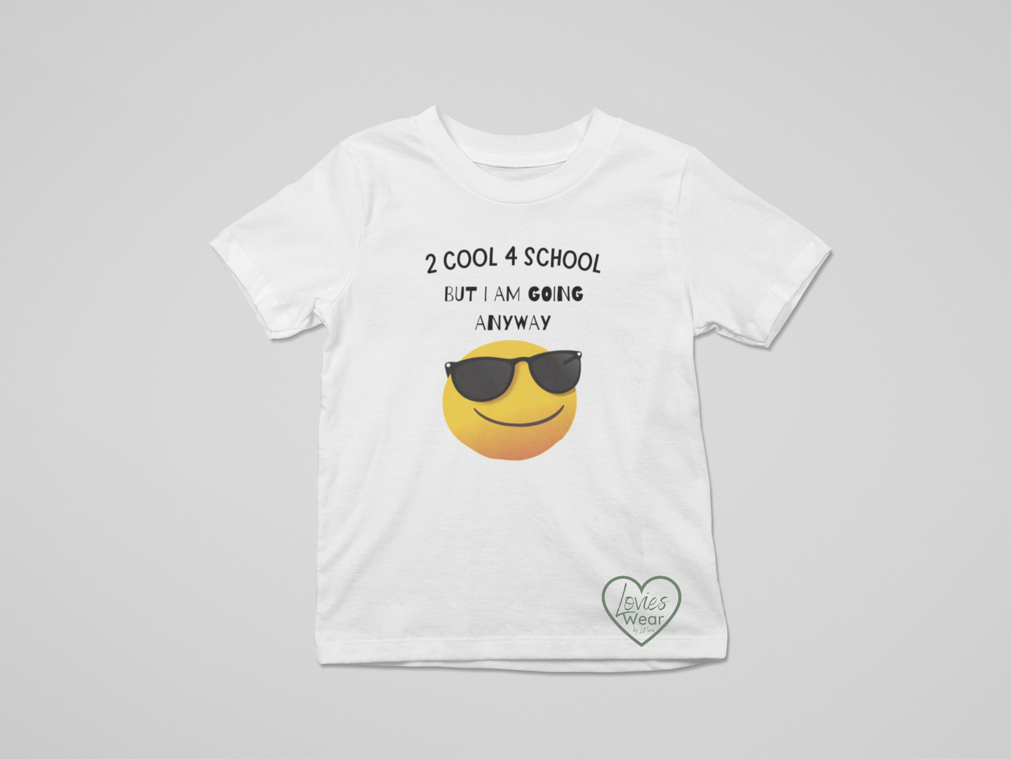 “2 Cool 4 School” Kids Tee