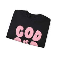 Load image into Gallery viewer, God is Good- Pink - Sweatshirt
