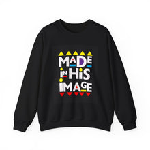 Load image into Gallery viewer, Made in His Image- Sweatshirt
