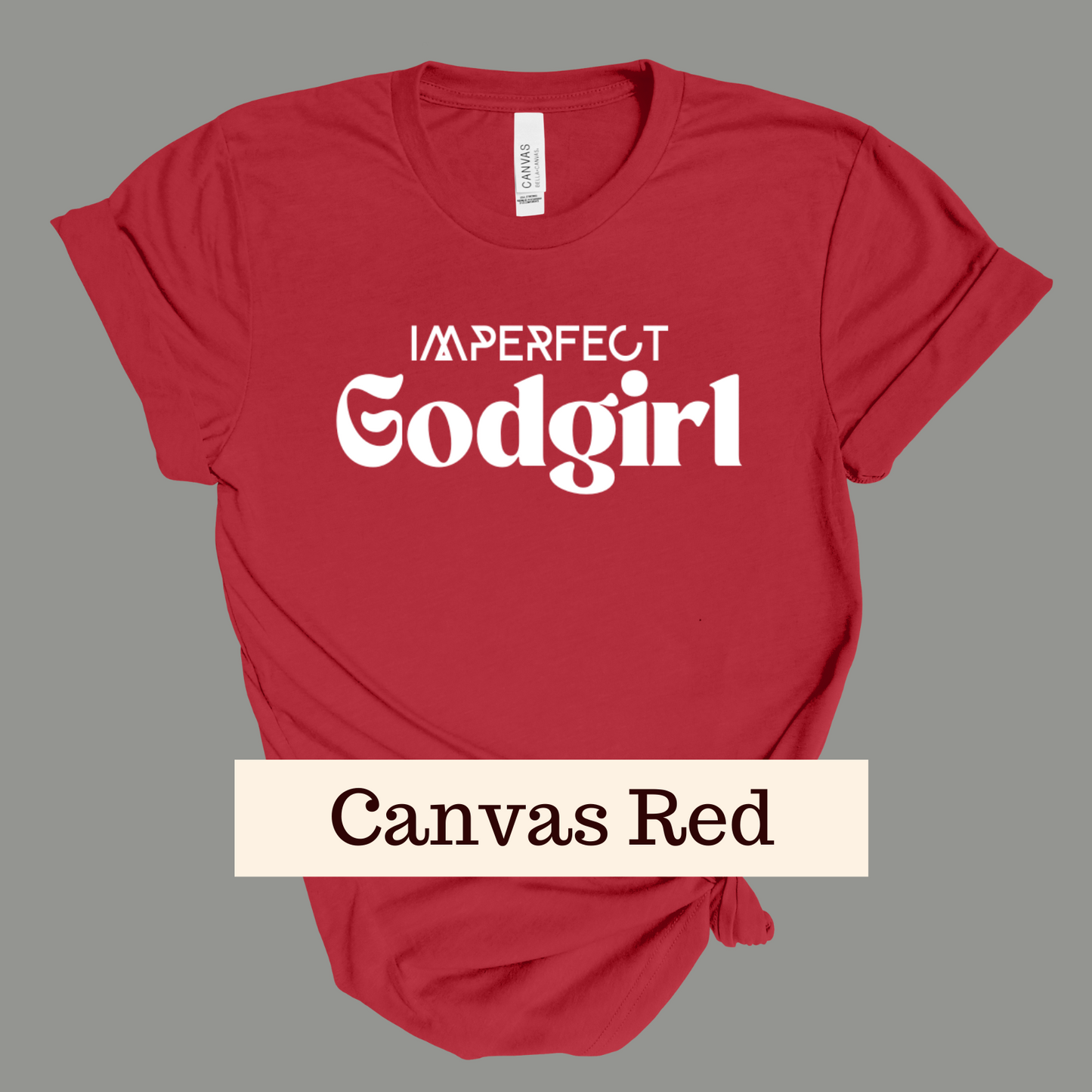 Imperfect GodGirl - Tshirt (white)
