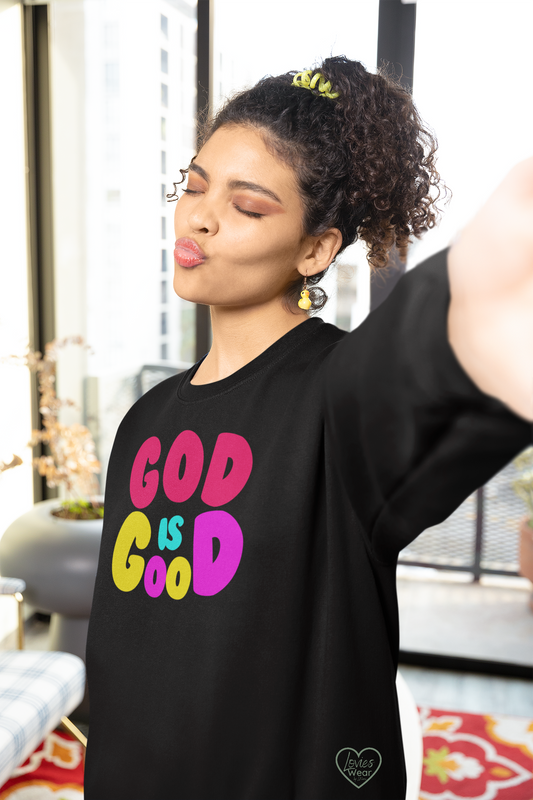 God is Good- Multi- Sweatshirt