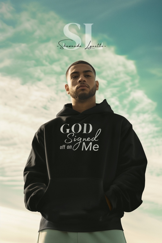 God Signed off on me