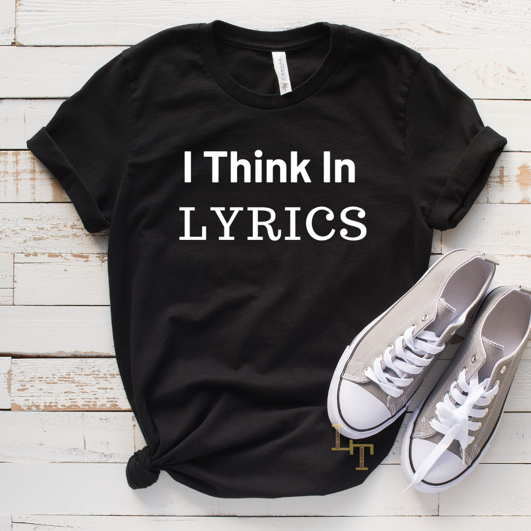 I Think in Lyrics