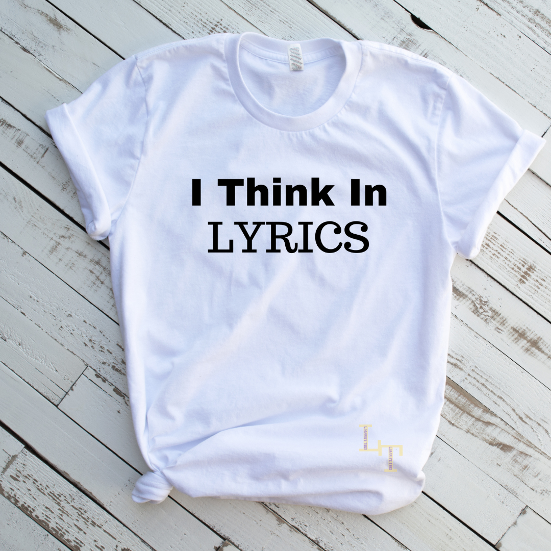 I Think in Lyrics