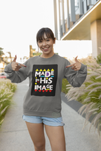 Load image into Gallery viewer, Made in His Image- Sweatshirt
