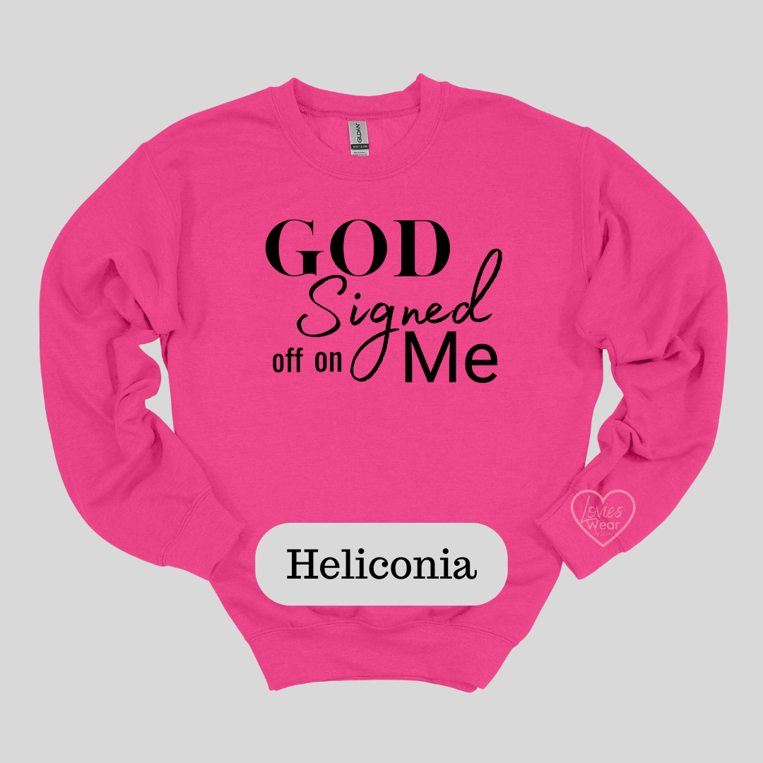God Signed off on me