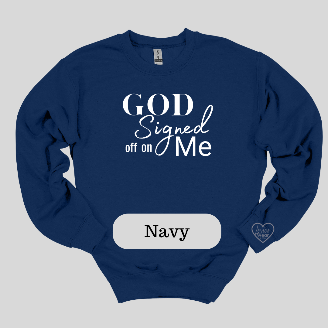God Signed off on me