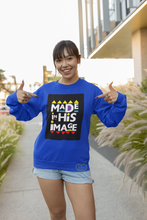 Load image into Gallery viewer, Made in His Image- Sweatshirt
